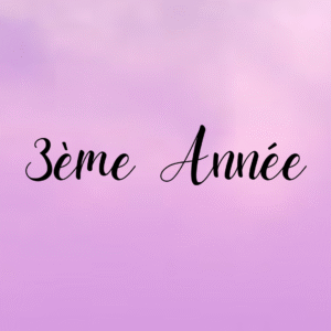 Pack – Fiches de Révision de la 3ème Année (2e cycle)
