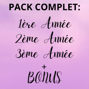 Pack Complet – 1ère, 2ème & 3e Année + Bonus